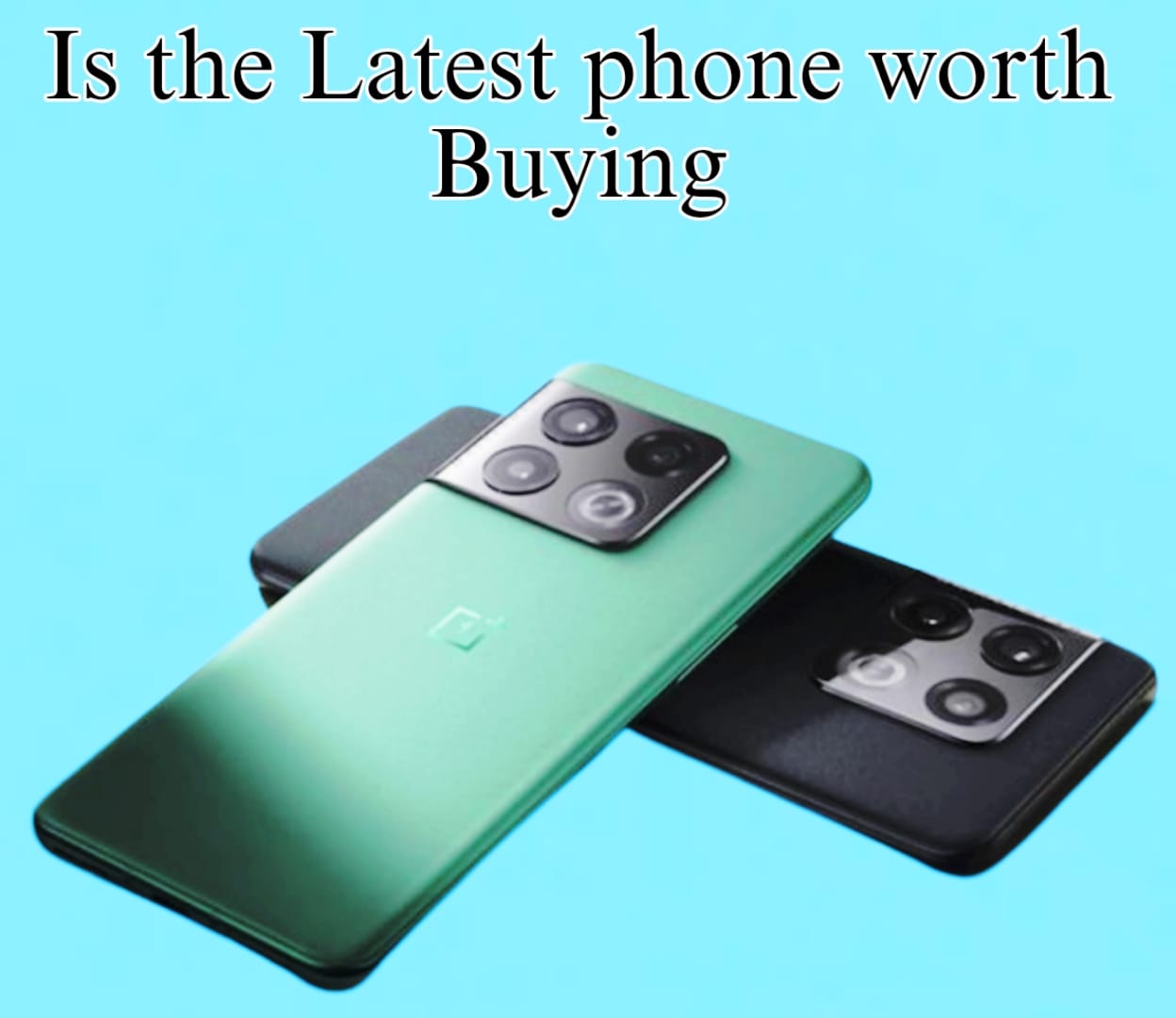 Is the Latest Phone Worth Buying? A Comprehensive Review