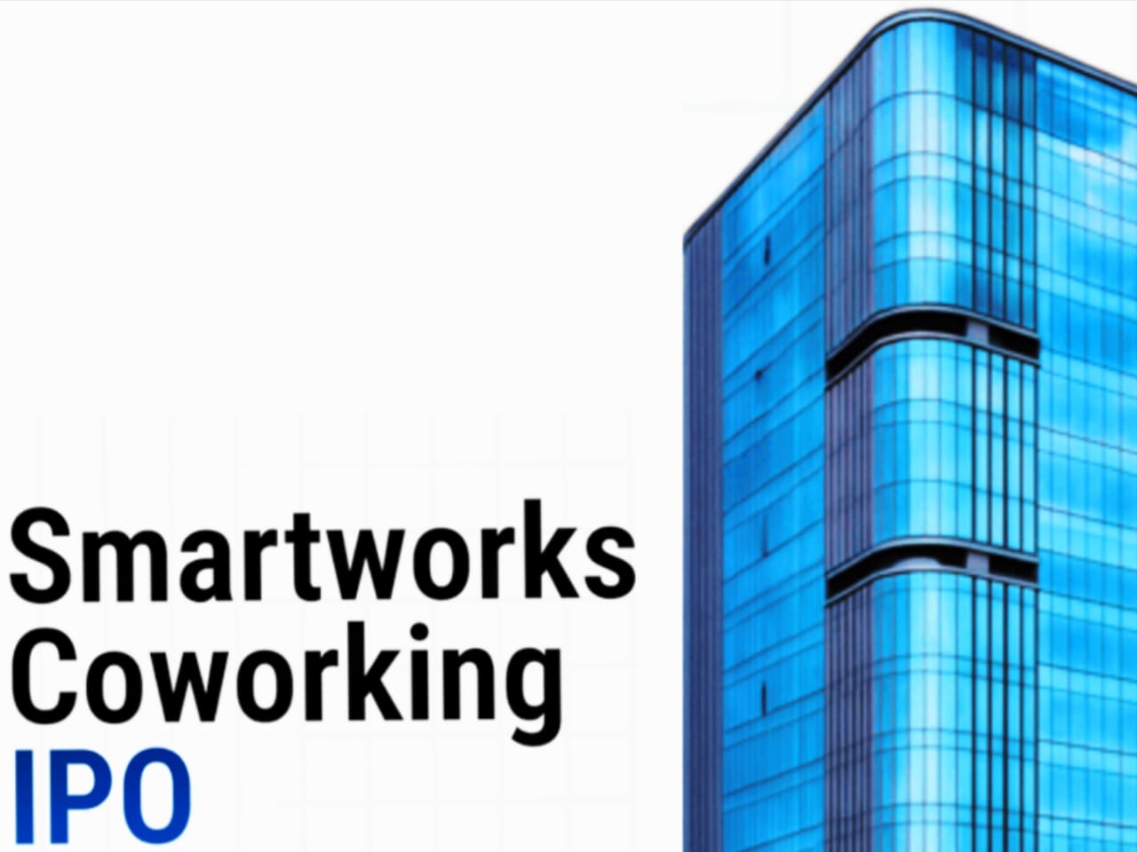 Smartworks Coworking IPO Review: Big Listing Gains or Risky Bet? Full Breakdown Inside